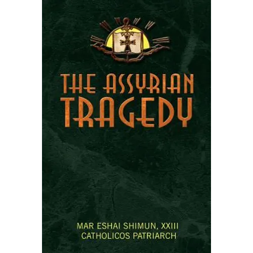 The Assyrian Tragedy - Paperback