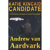 Katie Kincaid Candidate: Katie Kincaid One - Paperback