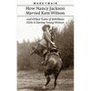 How Nancy Jackson Married Kate Wilson and Other Tales of Rebellious Girls and Daring Young Women - Paperback