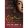 Catherine the Great: Portrait of a Woman - Paperback