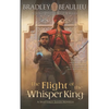 The Flight of the Whisper King: A Shattered Sands Novella - Paperback
