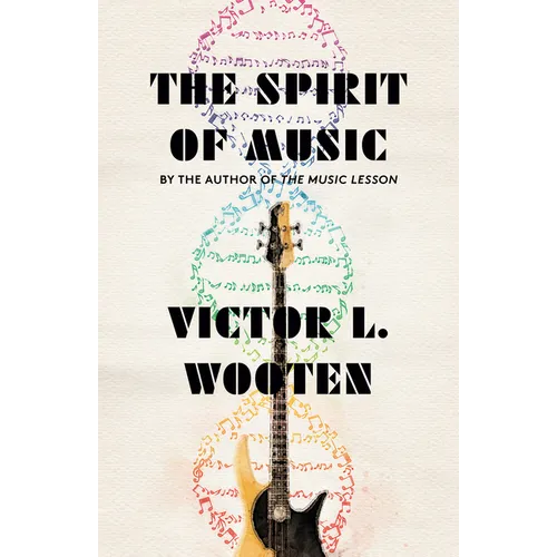 The Spirit of Music: The Lesson Continues - Paperback
