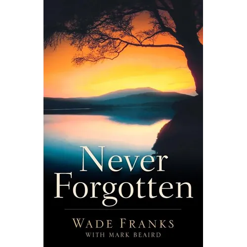 Never Forgotten - Paperback
