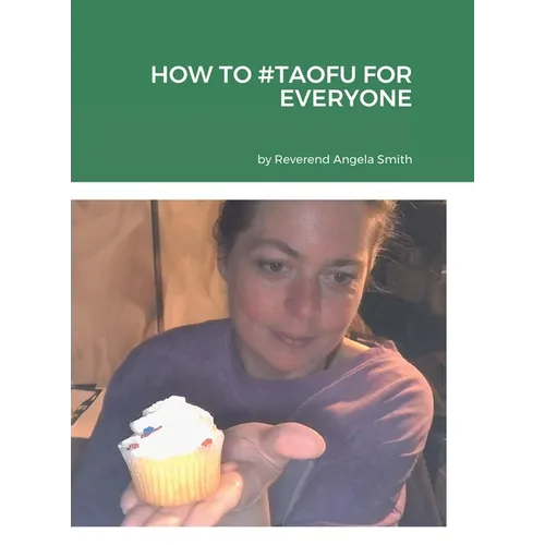 How to #Taofu for Everyone - Hardcover