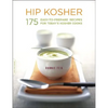 Hip Kosher: 175 Easy-To-Prepare Recipes for Today's Kosher Cooks - Paperback