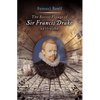 The Secret Voyage of Sir Francis Drake: 1577-1580 - Paperback