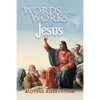 Words and Works of Jesus - Paperback