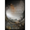 We are Happy, We are Doomed - Paperback
