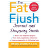 The Fat Flush Journal and Shopping Guide - Paperback
