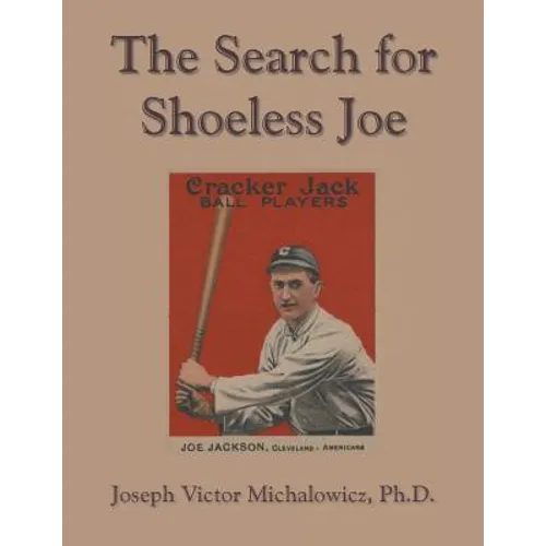 The Search for Shoeless Joe - Paperback
