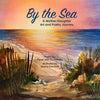 By the Sea: A Mother/Daughter Art and Poetry Journey - Paperback