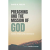 Preaching and the Mission of God - Paperback