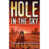Hole in the Sky - Paperback