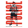 Police: A Field Guide Revised Edition - Paperback