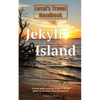 Local's Travel Handbook: Jekyll Island - Paperback