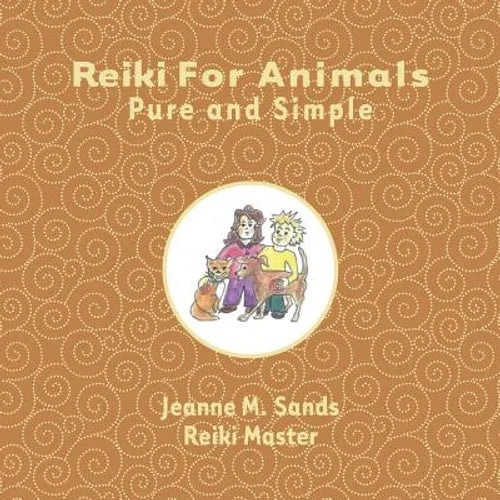 Reiki for Animals: Pure and Simple - Paperback