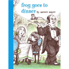 Frog Goes to Dinner - Hardcover