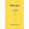 Allergies: Poems on Grieving and Loving - Paperback