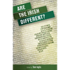Are the Irish Different? - Paperback