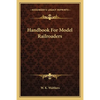 Handbook For Model Railroaders - Paperback