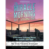 The Miracle Morning Art of Affirmations: A Positive Coloring Book for Adults and Kids - Paperback