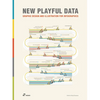 New Playful Data: Graphic Design and Illustration for Infographics - Paperback