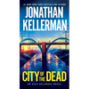 City of the Dead: An Alex Delaware Novel - Mass Market Paperbound