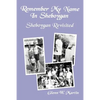 Remember My Name In Sheboygan - Sheboygan Revisited: More Stories About Growing Up In Sheboygan - Paperback