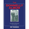The Donnelly Album: The Complete & Authentic Account of Canada's Famous Feuding Family - Paperback