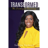 Transformed: The Journey to Becoming - Paperback