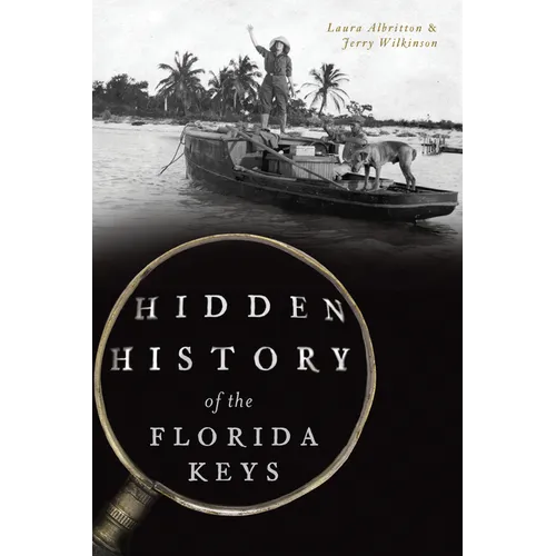 Hidden History of the Florida Keys - Paperback