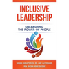 Inclusive Leadership: Unleashing the Power of People - Paperback