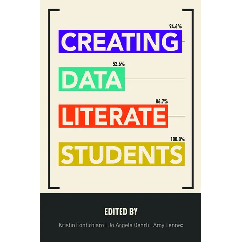 Creating Data Literate Students - Paperback
