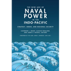 The New Age of Naval Power in the Indo-Pacific: Strategy, Order, and Regional Security - Paperback