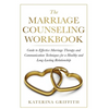 The Marriage Counseling Workbook: Guide to Effective Marriage Therapy and Communication Techniques for a Healthy and Long- Lasting Relationship - Paperback