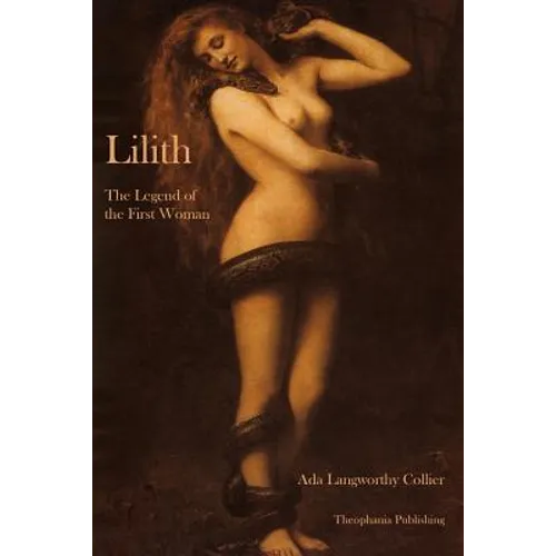 Lilith The Legend of the First Woman - Paperback