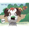 The Tail of Max the Mindless Dog: A Children's Book on Mindfulness - Hardcover