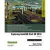 Exploring AutoCAD Civil 3D 2018 - Paperback