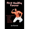 Fit & Healthy Forever - Paperback