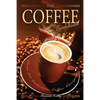The Coffee Cookbook: Over 30 Delicious Coffee Recipes - Paperback