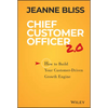 Chief Customer Officer 2.0: How to Build Your Customer-Driven Growth Engine - Hardcover