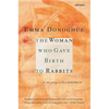 The Woman Who Gave Birth to Rabbits: Stories - Paperback