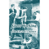 Glass Working - Paperback
