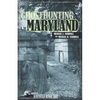 Ghosthunting Maryland - Paperback