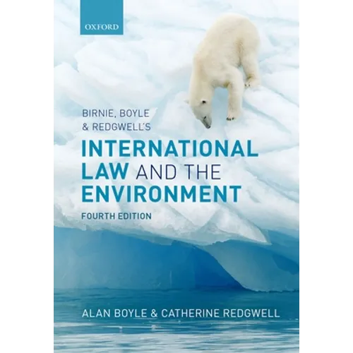 Birnie, Boyle, and Redgwell's International Law and the Environment - Paperback
