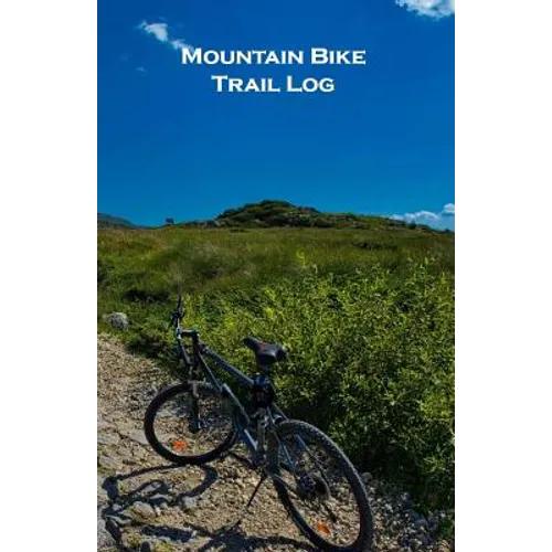 Mountain Bike Trail Log: Pocket Sized - Paperback