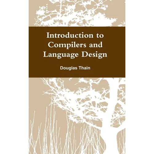 Introduction to Compilers and Language Design - Hardcover