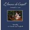 L'Amour de Cassatt/Cassatt's Love: Learn Family Relationships In French And English - Hardcover