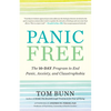 Panic Free: The 10-Day Program to End Panic, Anxiety, and Claustrophobia - Paperback