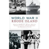 World War II Rhode Island - Hardcover